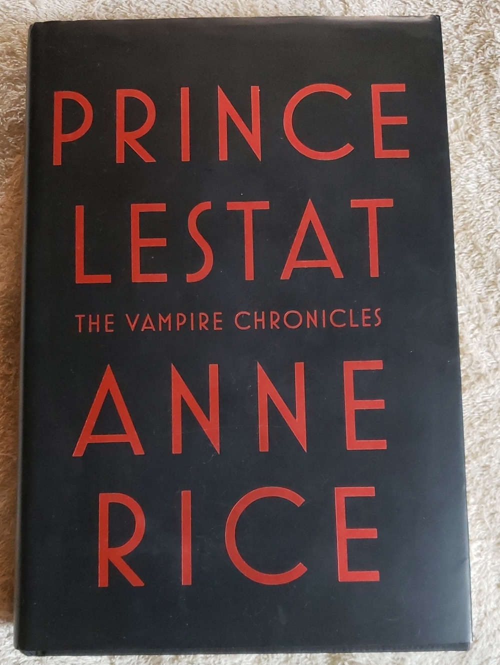 2014 - First Edition - Prince Lestat Hardcover Book - Black with Red Text